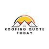 Roofing Quote Today