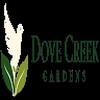Dove Creek Gardens