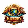 History Daily Stories