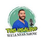The Healing Wellness Show
