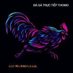 ĐÁ GÀ TRỰC TIẾP THOMO