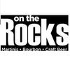 On The Rocks