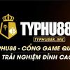TYPHU88 – Cổng Game Uy Tín, Cá Cược Thể Thao & Cas