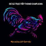 ĐÁ GÀ TRỰC TIẾP