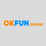 okfun show