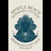 Myrtle Beach Mermaid Cottage
