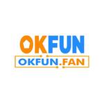 OKFUN Nhà Cái Uy Tín