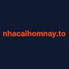 nhacaihomnay to