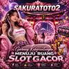 SAKURATOTO2 LOGIN