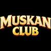 Muskan Club Game