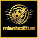 Review Nhà Cái 24H